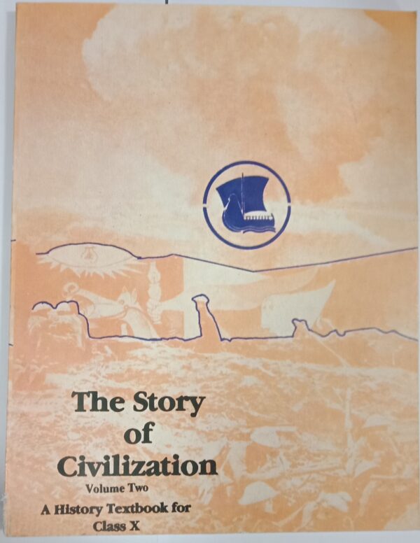 THE STORY OF CIVILIZATION (CLASS 10th)