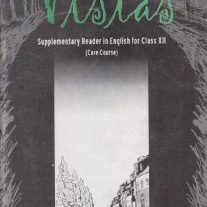 Vistas (Core Course) - Supplementary Reader in English for Class - 12